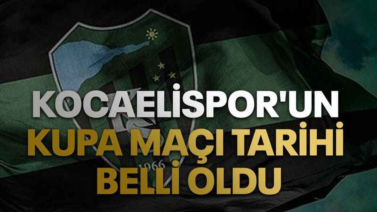 Kocaelispor'un kupa maçı tarihi belli oldu